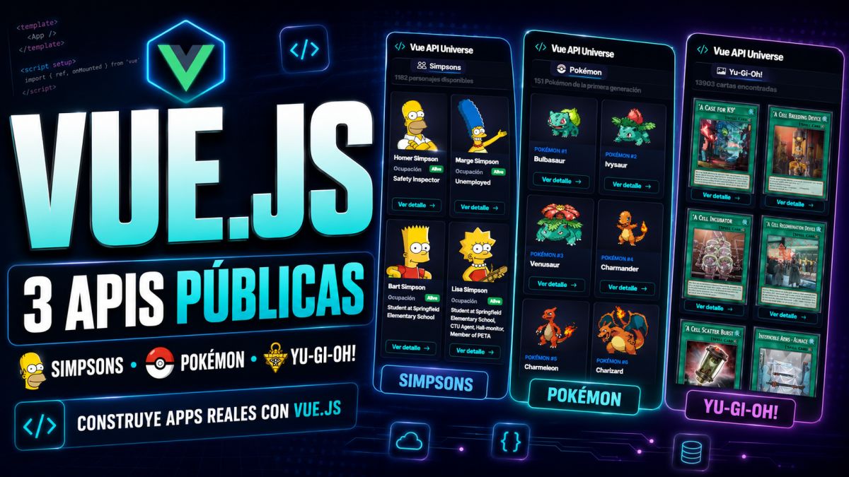 Vue.js 3: Crea Aplicaciones con APIs Públicas Reales